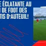 Victoire éclatante au tournoi de foot des Apprentis d'Auteuil !